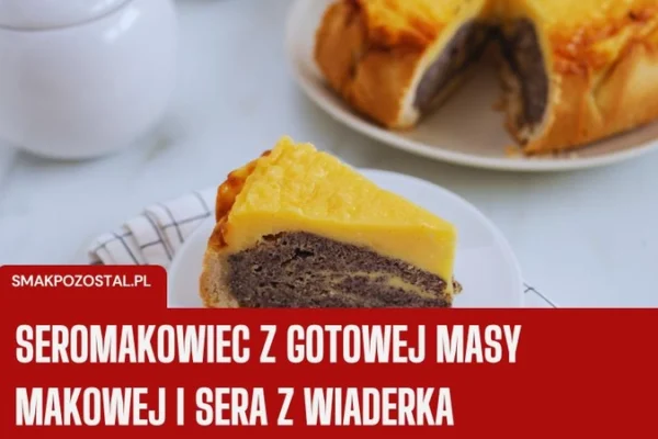 Seromakowiec z gotowej masy makowej i sera z wiaderka